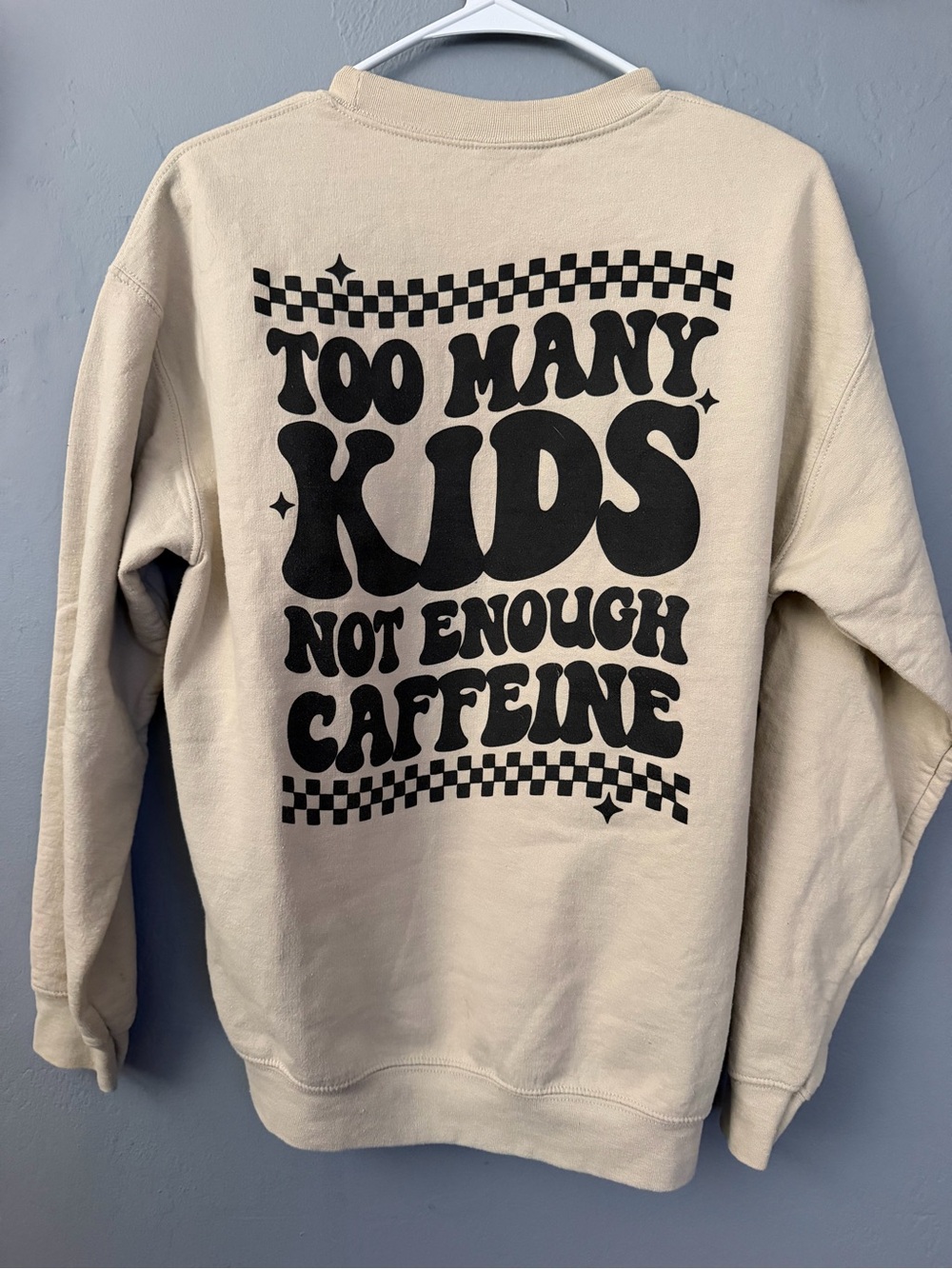 Women’s Fit Cream Graphic Sweatshirt - "Too Many Kids"